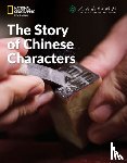 Wallace, Patrick - The Story of Chinese Characters: China Showcase Library