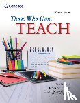 Ryan, Kevin (Boston University, Cooper, James (University of Virginia, Bolick, Cheryl Mason (The University of North Carolina at Chapel Hill), Callahan, Cory (University of Alabama) - Those Who Can, Teach