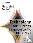 Beskeen, David (NA), Campbell, Jennifer (NA) - Technology for Success and Illustrated SeriesA® Collection, MicrosoftA® 365A® & OfficeA® 2021