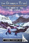 Wiley, Jesse - The Oregon Trail: Calamity in the Cold