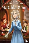 Cushman, Karen - Matilda Bone