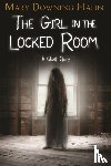 Hahn, Mary Downing - The Girl in the Locked Room