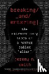 Smith, Jeremy N - Breaking and Entering