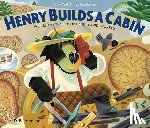 Johnson, D.B. - Henry Builds A Cabin