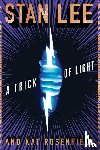 Lee, Stan, Rosenfield, Kat - A Trick Of Light