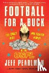 Pearlman, Jeff - Football For A Buck