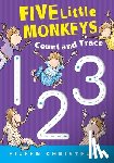 Christelow, Eileen - Five Little Monkeys Count and Trace