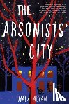 Alyan, Hala - The Arsonists' City