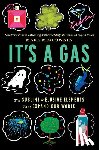 Miodownik, Mark - It's a Gas