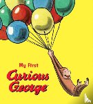 Rey, H. A., Rey, Margret - My First Curious George Padded