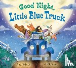 Schertle, Alice - Good Night, Little Blue Truck