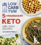 MarcAurele, Lisa - Low Carb Yum 5-Ingredient Keto