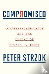 Strzok, Peter - Compromised