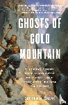Chang Gordon H. Chang - Ghosts of Gold Mountain