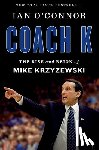 O'Connor, Ian - Coach K