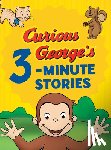 Rey, H A - Curious George's 3-minute Stories