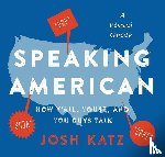 Katz, Josh - Speaking American