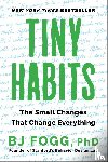 Fogg, BJ - Tiny Habits