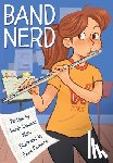 Willis, Sarah Clawson - Band Nerd: A Graphic Novel