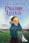 Park, Linda Sue - Prairie Lotus