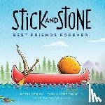 Ferry, Beth - Stick and Stone: Best Friends Forever!
