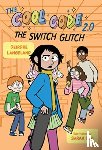 Langeland, Deirdre - The Cool Code 2.0: The Switch Glitch: A Graphic Novel