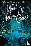 Hahn, Mary Downing - Wait Till Helen Comes
