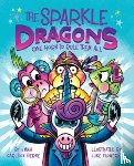 Berne, Emma Carlson - The Sparkle Dragons: One Horn to Rule Them All