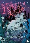 Franklin, Ashley Robin - The Hills of Estrella Roja