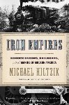 Hiltzik, Michael - Iron Empires