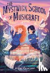 Khoury, Jessica - The Mystwick School of Musicraft