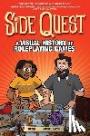 Sattin, Samuel - Side Quest: A Visual History of Roleplaying Games, a Graphic Novel