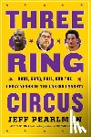 Pearlman, Jeff - Three-Ring Circus