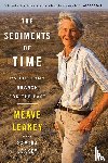 Leakey, Meave, Leakey, Samira - The Sediments Of Time