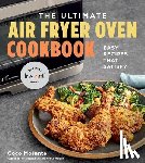 Morante, Coco - The Ultimate Air Fryer Oven Cookbook