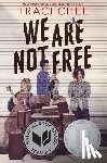 Chee, Traci - We Are Not Free