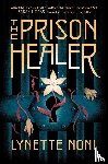 Noni, Lynette - The Prison Healer