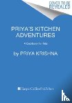 Krishna, Priya - Priya’s Kitchen Adventures