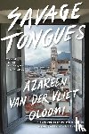 Oloomi, Azareen Van der Vliet - Savage Tongues