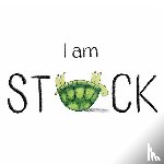 Mills, Julia - I Am Stuck