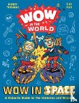 Thomas, Mindy, Raz, Guy - Wow in the World: Wow in Space