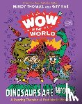Thomas, Mindy, Raz, Guy - Wow in the World: Dinosaurs Are Wow!
