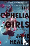 Healey, Jane - The Ophelia Girls