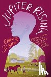 Schmidt, Gary D. - Jupiter Rising