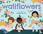 Joy, Mackenzie - Wallflowers
