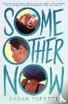 Everett, Sarah - Some Other Now