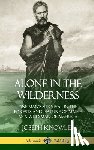 Knowles, Joseph - Alone in the Wilderness