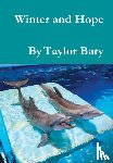 Bary, Taylor - Winter and Hope