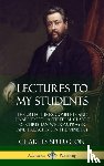 Spurgeon, Charles - Lectures to My Students