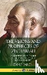 Baron, David - The Visions and Prophecies of Zechariah